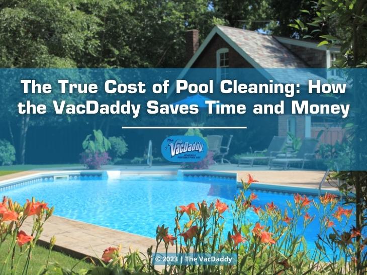 Featured: Beautiful backyard pool with lush landscaping- The true cost of pool cleaning: how the VacDaddy saves time and money